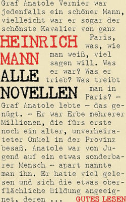 Heinrich Mann - Alle Novellen - Gesamtausgabe aller 74 Novellen