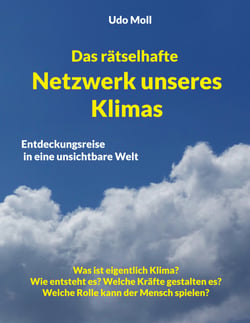 Das rätselhafte Netzwerk unseres Klimas - Entdeckungsreise in eine unsichtbare Welt