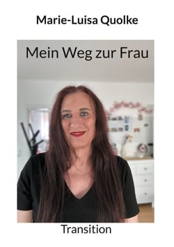 Mein Weg zur Frau - Transition