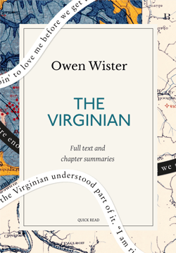 The Virginian: A Quick Read edition - A Horseman of the Plains