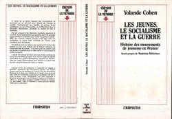 Les jeunes, le socialisme et la guerre - Histoire des mouvements de jeunesse en France