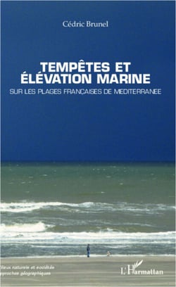 Tempêtes et élévation marine - Sur les plages françaises de Méditerranée