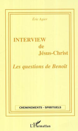Interview de Jésus-Christ - Les questions de Benoît
