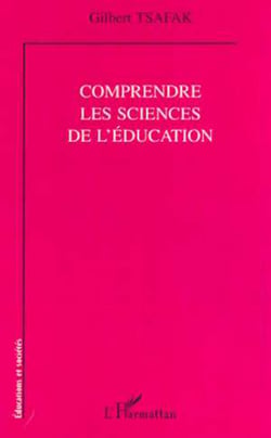 COMPRENDRE LES SCIENCES DE L'ÉDUCATION
