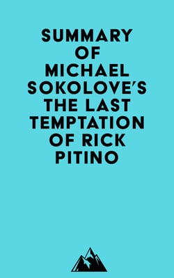 Summary of Michael Sokolove's The Last Temptation of Rick Pitino