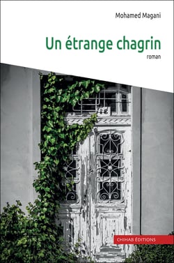Un e´trange chagrin