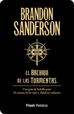 El Archivo de las Tormentas (Flash Relatos) - Una guía de bolsillo para El camino de los reyes y Palabras radiantes