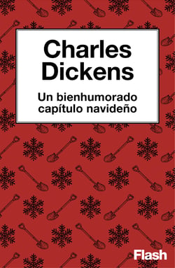Un bienhumorado capítulo navideño - Los papeles postumos del Club Pickwick