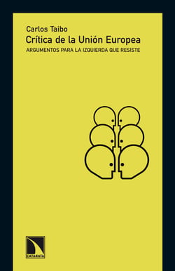Crítica de la Unión Europea - Argumentos para la izquierda que resiste