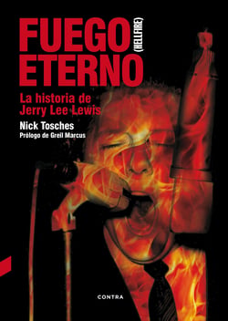 Fuego eterno - La historia de Jerry Lee Lewis