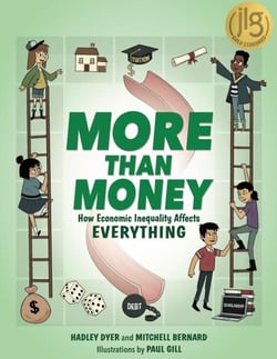 More Than Money - How Economic Inequality Affects . . . Everything