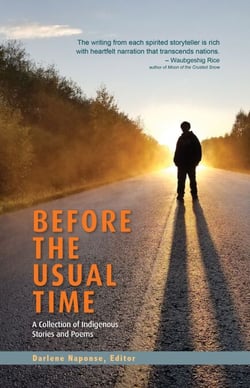 Before the Usual Time - A Collection of Indigenous Stories and Poems