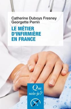 Le métier d'infirmière en France (7e édition)