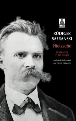 Nietzsche - biographie d'une pensée