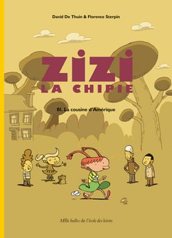 Zizi la chipie - Tome 1 - La cousine d'Amérique