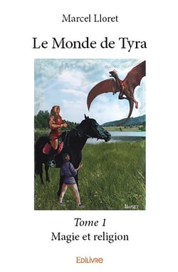 Le monde de Tyra t.1