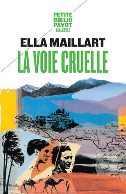 La voie cruelle - deux femmes, une Ford vers l'Afghanistan
