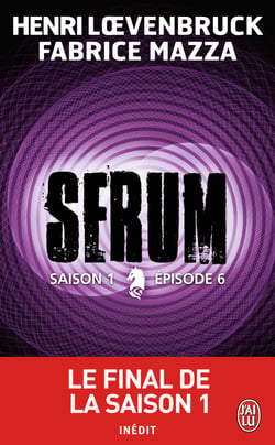 Sérum saison 1 t.6