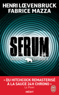 Sérum saison 1 t.3