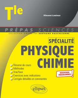 Prépas sciences : spécialité physique-chimie - terminale - nouveaux programmes