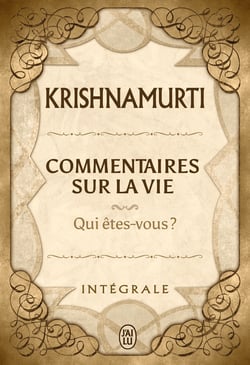 Commentaires sur la vie - intégrale