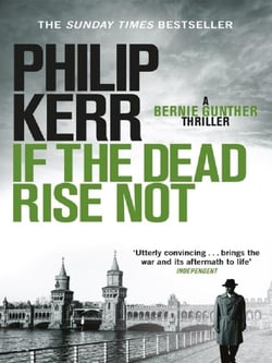 IF THE DEAD RISE NOT - BERNIE GUNTHER 6