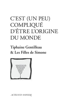 C'est (un peu) compliqué d'être l'origine du monde