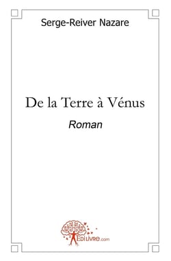 De la Terre à Vénus : Roman