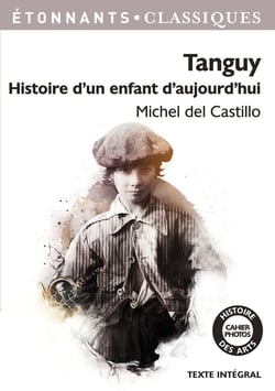 Tanguy, histoire d'un enfant d'aujourd'hui