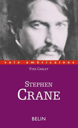 Stephen Crane : Les couleurs de l'angoisse
