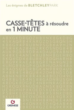 Les énigmes de Bletchley Park : Casse-têtes à résoudre en 1 minute