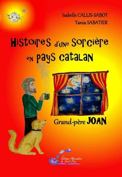 Histoires d'une sorcière en pays catalan - grand-père Joan