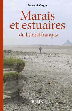 Estuaires et marais du littoral français (de l'Atlantique et de la Manche) : du littoral français