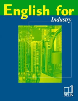 ENGLISH FOR INDUSTRY