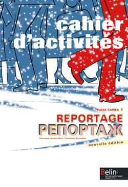 Russe cahier Tome 1 - cahier d'activité - reportage (édition 2005)