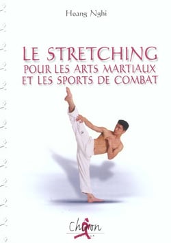 Le stretching pour les arts martiaux et les sports de combat