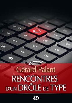 Rencontres d'un drôle de type