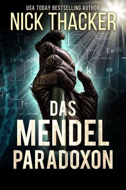 Das Mendel-Paradoxon - Harvey Bennett Thrillers - German, #9