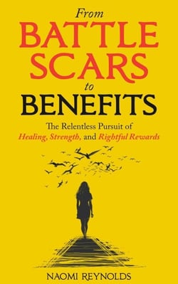 From Battle Scars to Benefits: The Relentless Pursuit of Healing, Strength, and Rightful Rewards.
