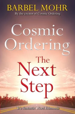 Cosmic Ordering: The Next Step - The new way to shape reality through the ancient Hawaiian technique of Ho'oponopono