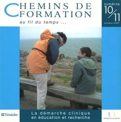 La démarche clinique en éducation et recherche - (Numéros 10-11)