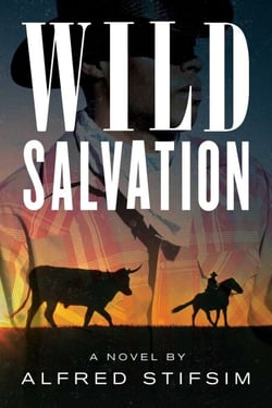 Wild Salvation - A Novel