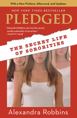 Pledged - The Secret Life of Sororities