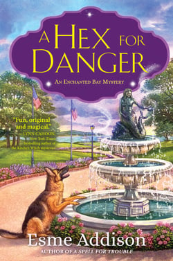 A Hex for Danger - An Enchanted Bay Mystery