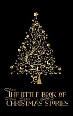 The Little Book of Christmas Stories