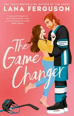 The Game Changer - the perfect spicy fake dating hockey romcom