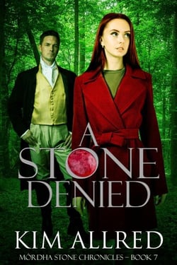 A Stone Denied - Mórdha Stone Chronicles, #7