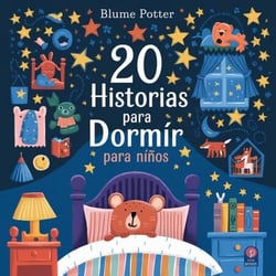 20 Historias para Dormir para Niños - Cuentos para dormir para niños de 3 a 8 años, #1