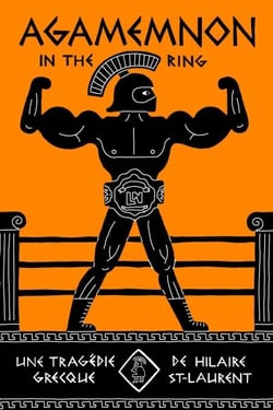 Agamemnon in the Ring - une tragédie grecque