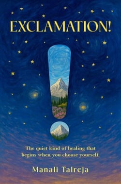 Exclamation!: The quiet kind of healing that begins when you choose yourself. - 1, #1